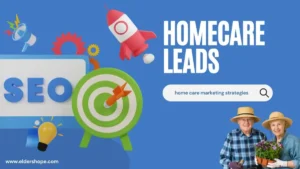 Top 10 home care marketing strategies