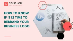 How To Know If It Is Time To Rebrand Your Business Logo