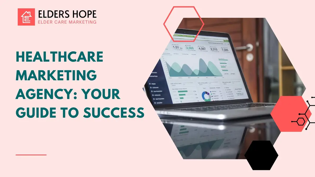 Healthcare Marketing Agency : Your Guide to Success 1 Healthcare Marketing Agency Your Guide to Success
