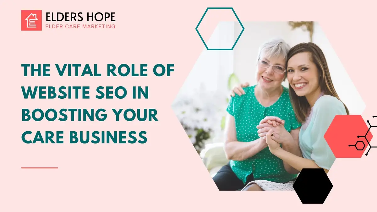 Website SEO : The Vital Role Of In Boosting Your Care Business 1 The Vital Role Of In Boosting Your Care Business