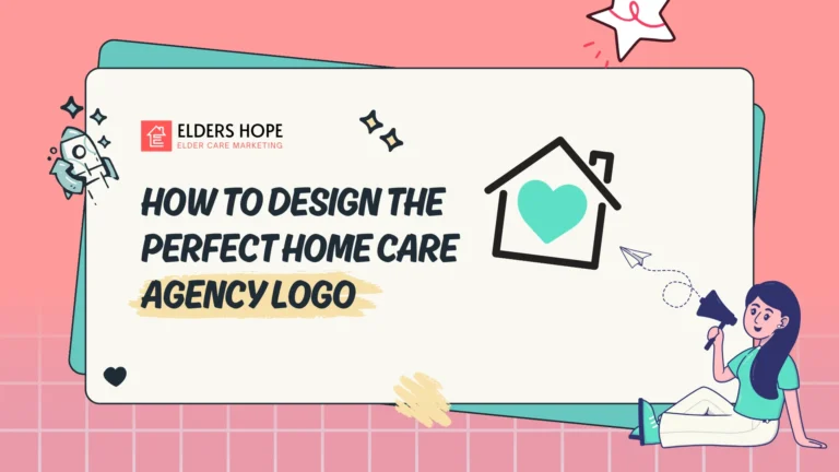 How to Design the Perfect Home Care Agency Logo (And Why Size Matters More Than You Think) 1 How to Design the Perfect Home Care Agency Logo