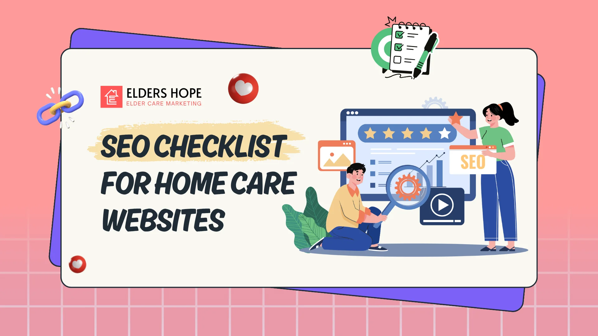 SEO Checklist for Home Care Websites Boost Traffic, Visibility, and Leads